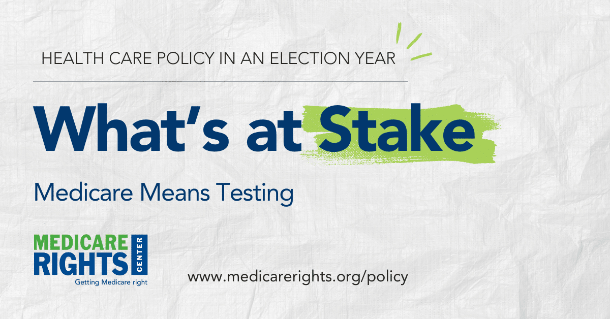 Medicare Means Testing Medicare Rights Center